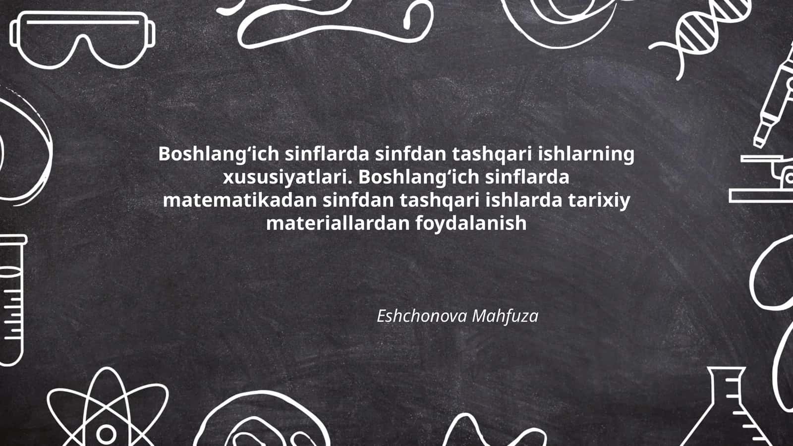 Boshlangʻich sinflarda sinfdan tashqari ishlarning xususiyatlari 1