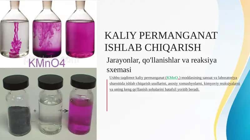 KALIY PERMANGANAT ISHLAB CHIQARISH 1