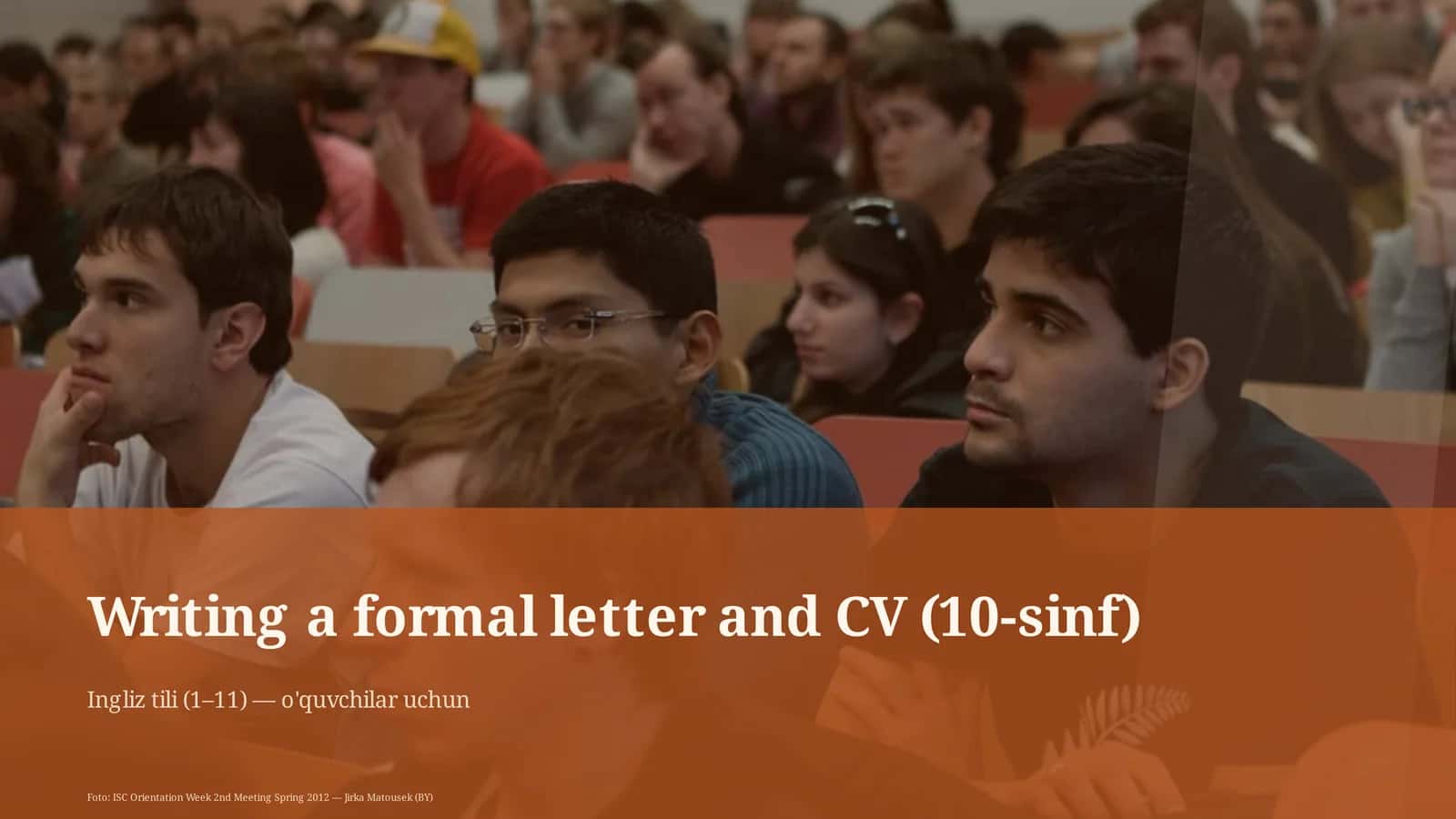 Writing a formal letter and CV (10-sinf) 1