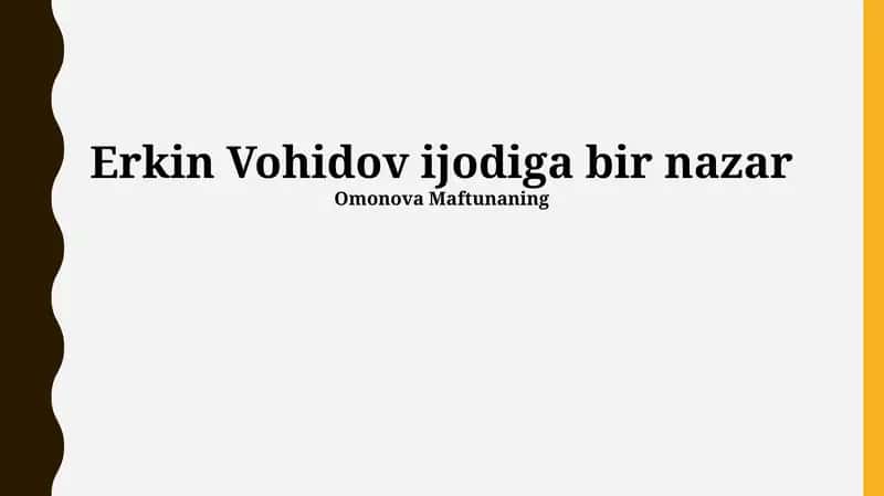 Erkin Vohidovning She'riyatidagi Asosiy Mavzular 1