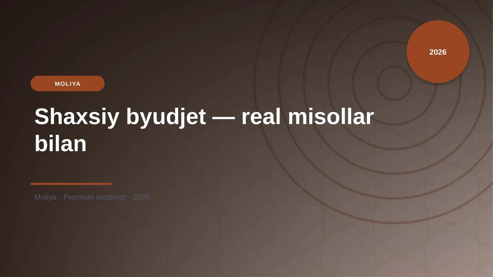 Shaxsiy byudjet — real misollar bilan 1