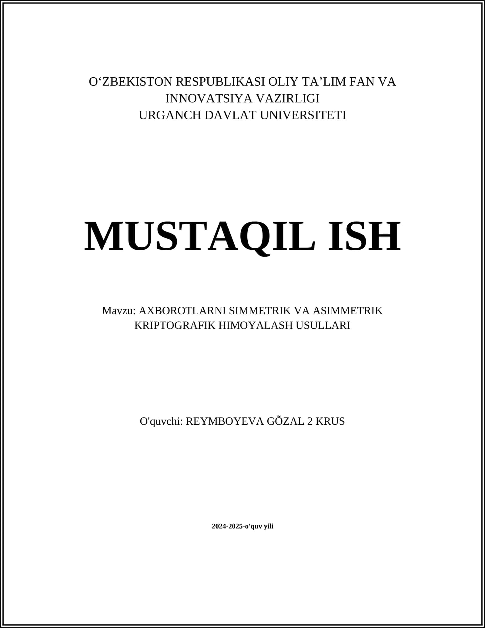 AXBOROTLARNI SIMMETRIK VA ASIMMETRIK KRIPTOGRAFIK HIMOYALASH USULLARI 1