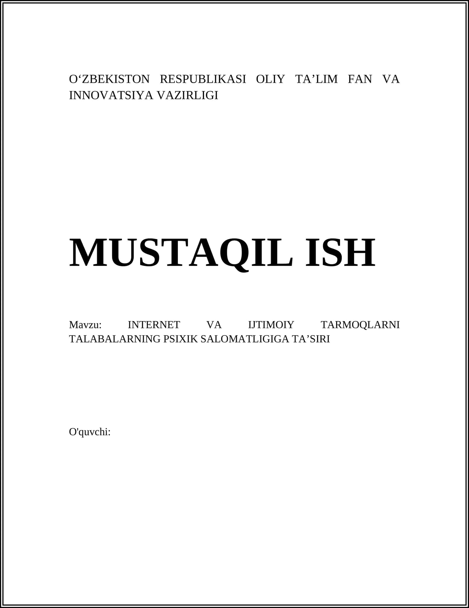 INTERNET VA IJTIMOIY TARMOQLARNI TALABALARNING PSIXIK SALOMATLIGIGA TA’SIRI 1