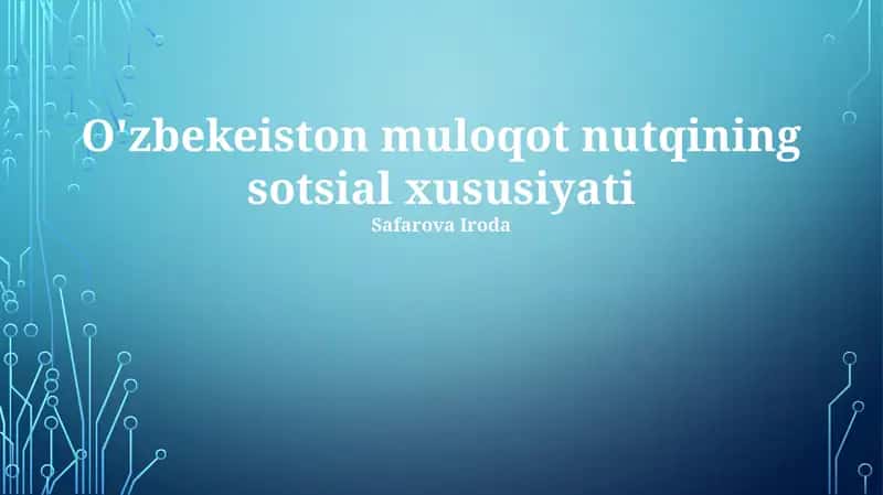 O'zbekeiston muloqot nutqining sotsial xususiyati 1