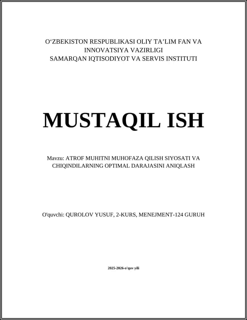 ATROF MUHITNI MUHOFAZA QILISH SIYOSATI VA CHIQINDILARNING OPTIMAL DARAJASINI ANIQLASH 1