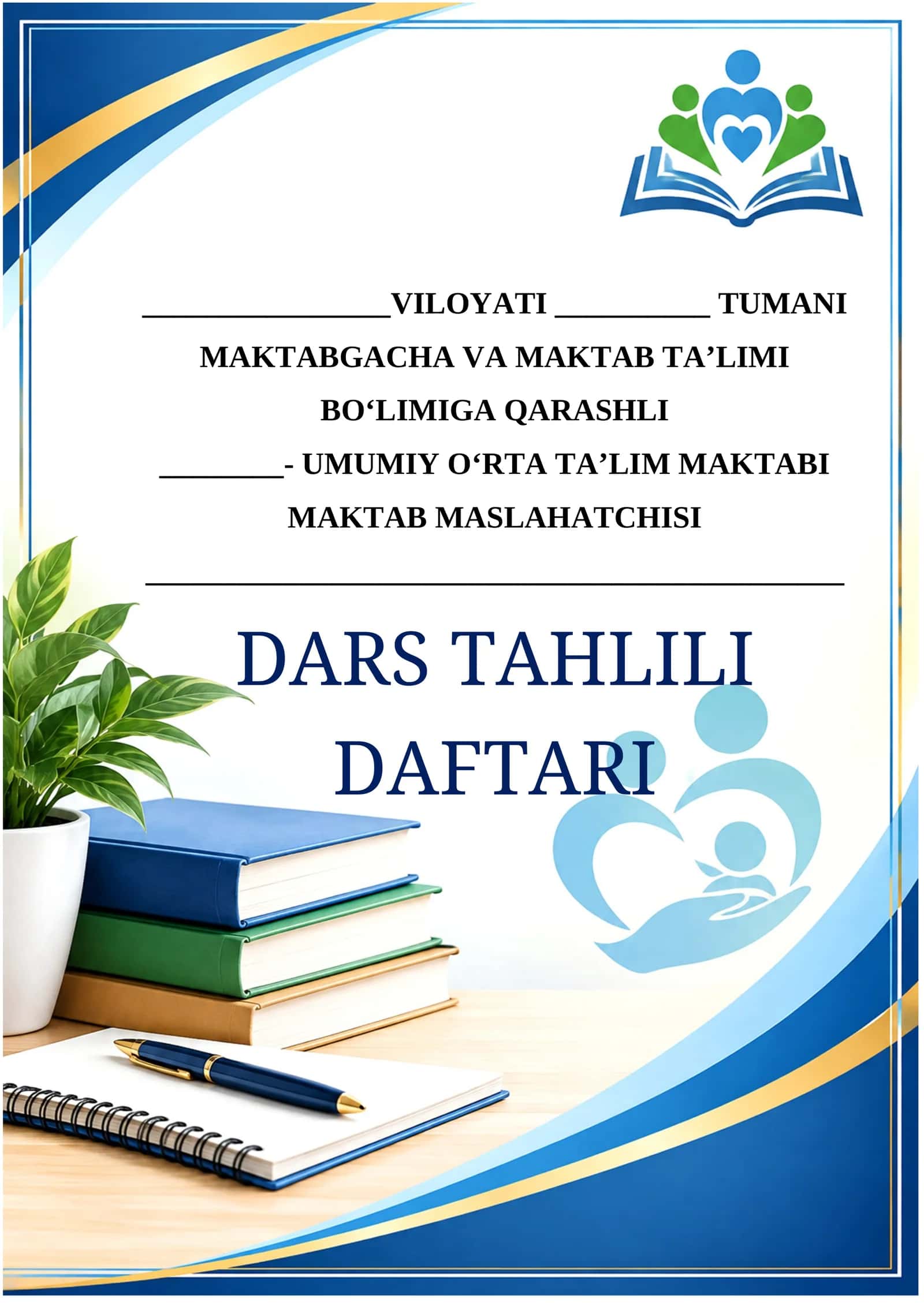 Maktab maslaxatchisi dars tahlili daftari 1