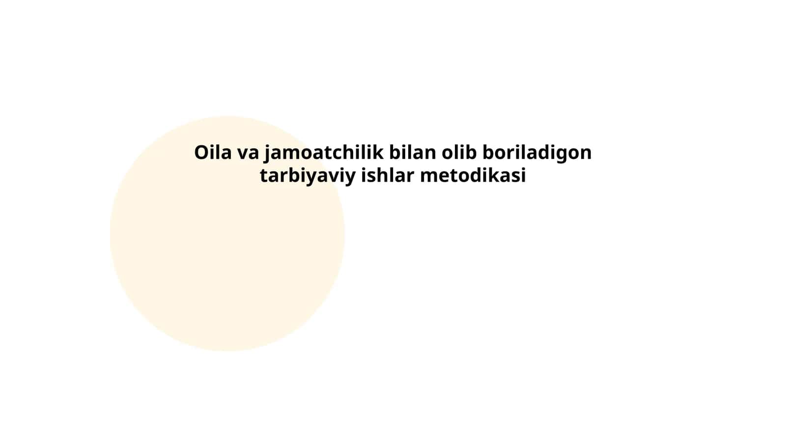 Oilada tarbiyaviy ishlarning ahamiyati 1
