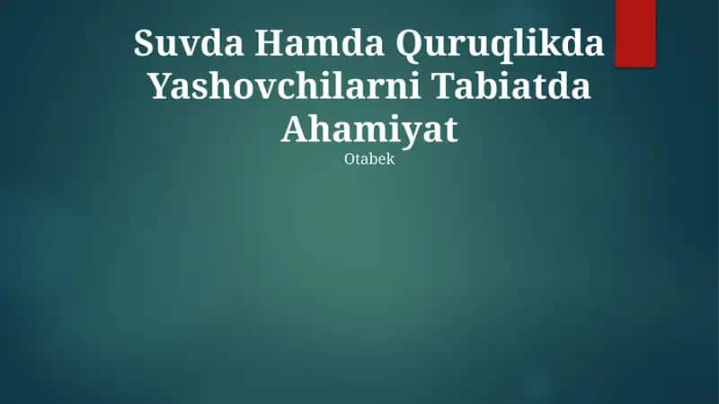 Suvda Hamda Quruqlikda Yashovchilarni Tabiatda Ahamiyat 1