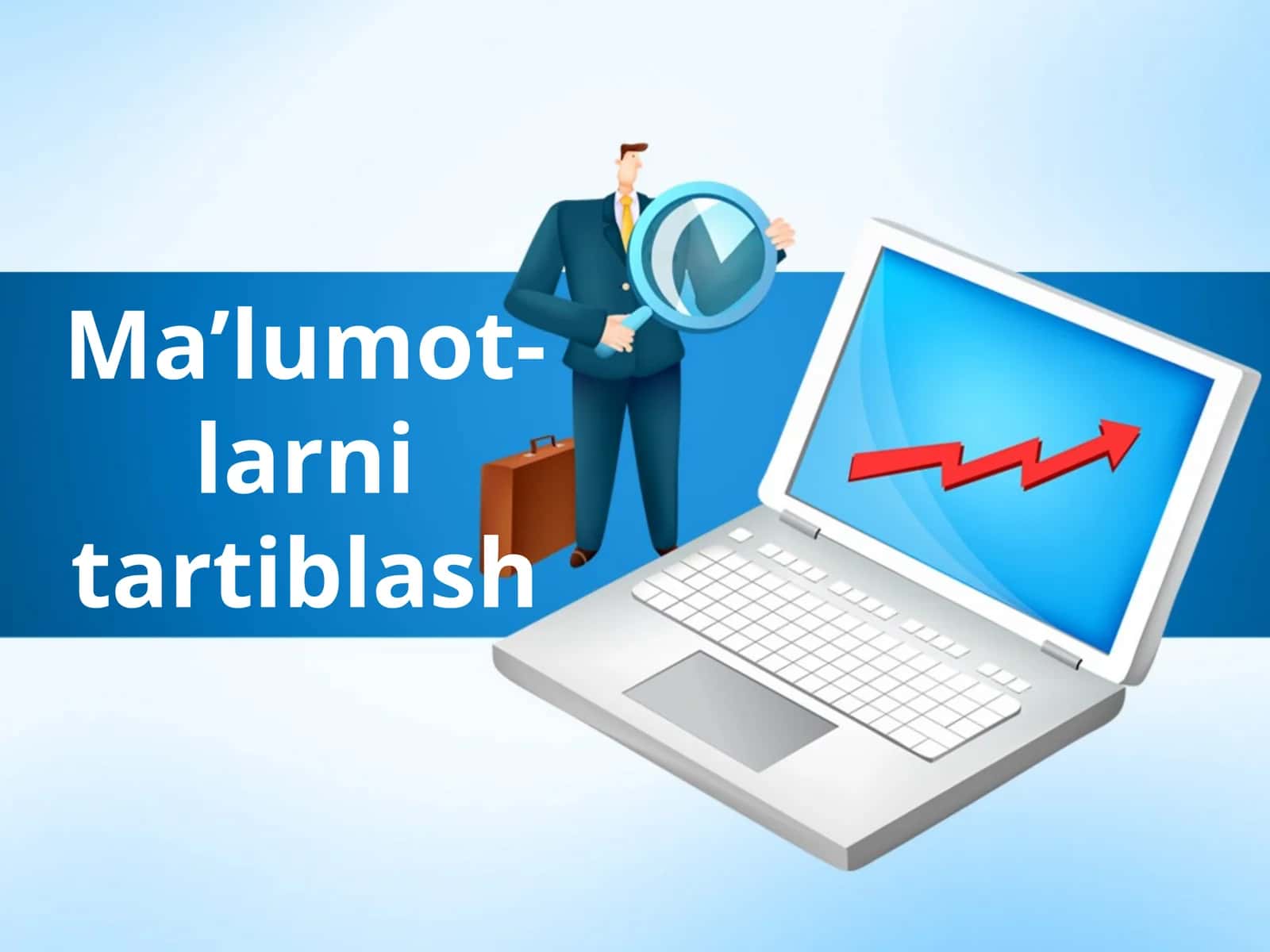 Ma’lumot-larni tartiblash 1