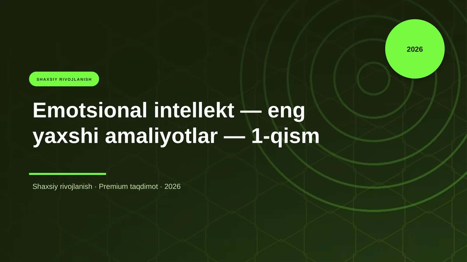 Emotsional intellekt — eng yaxshi amaliyotlar — 1-qism 1