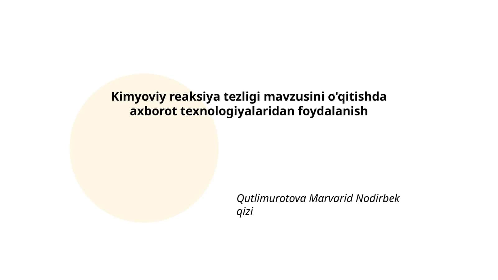 Kimyoviy reaksiya tezligi mavzusini o'qitishda axborot texnologiyalaridan foydalanish 1