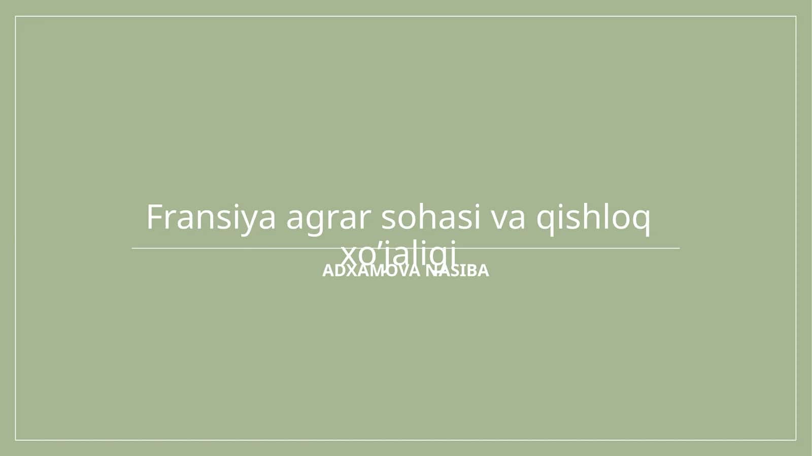 XO’JALIGI VA UNING IQTISODIYOTDAGI O’RNI 1
