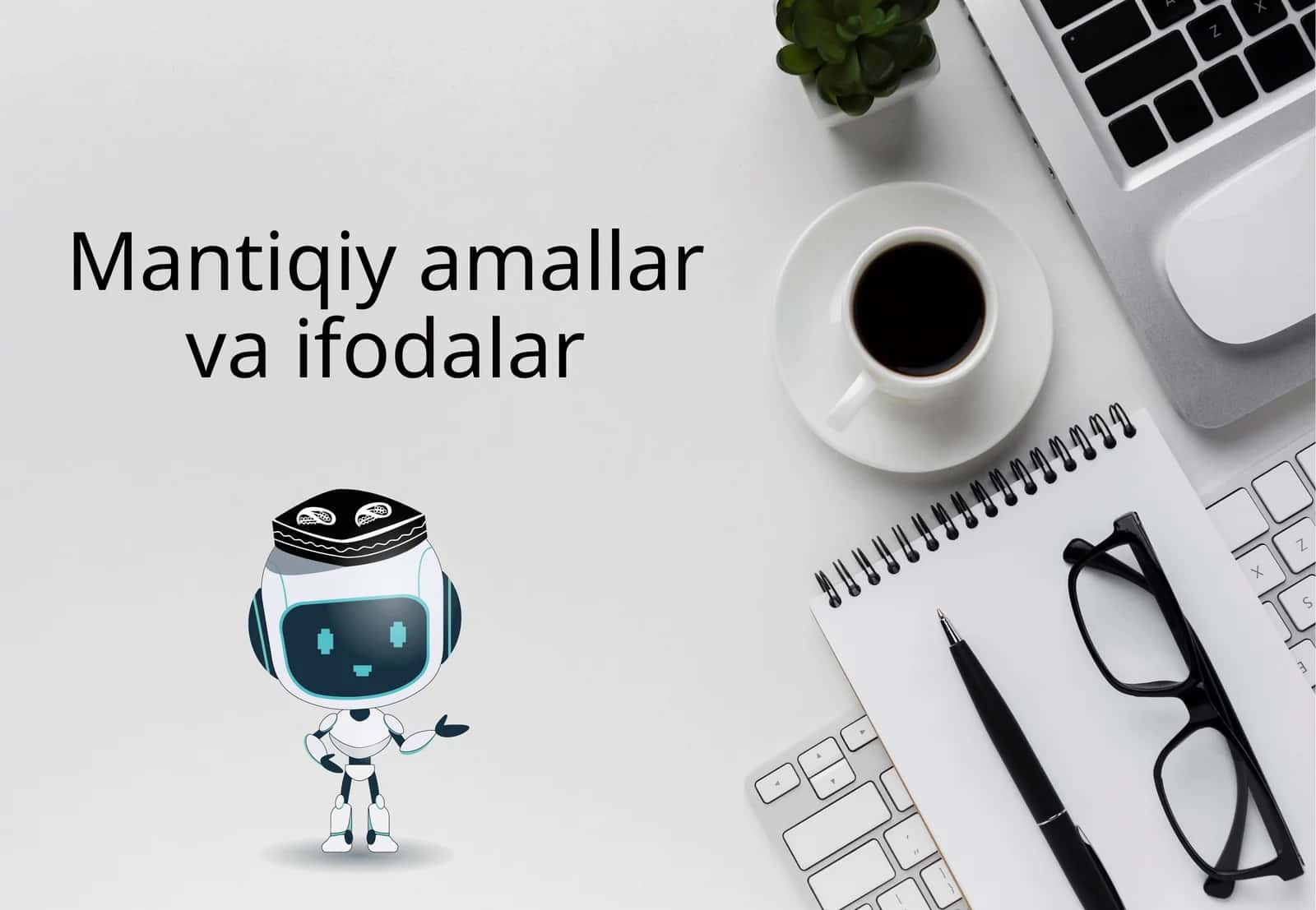 Mantiqiyamallar va ifodalar 1