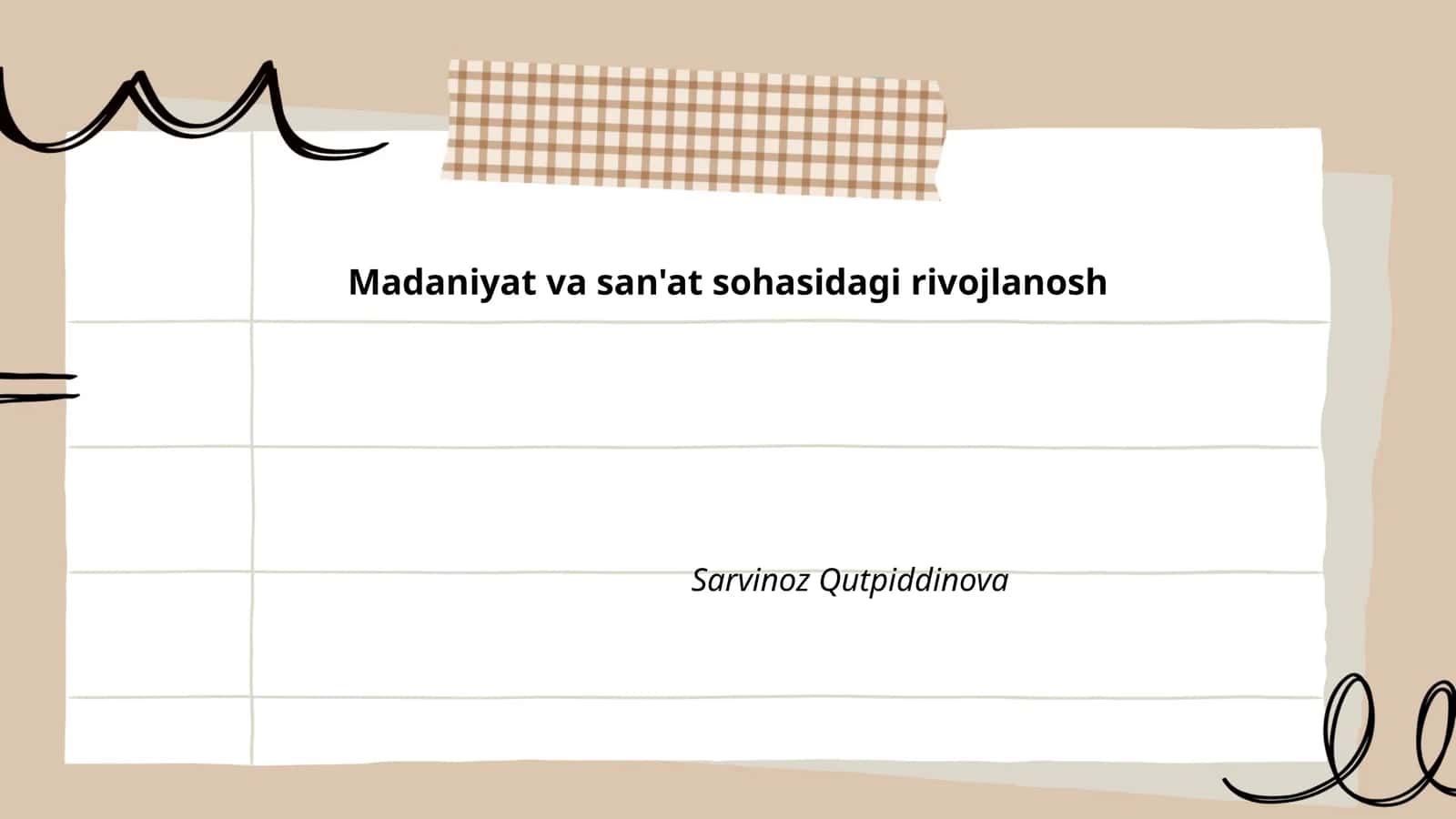Madaniyat va san'at sohasidagi rivojlanosh 1