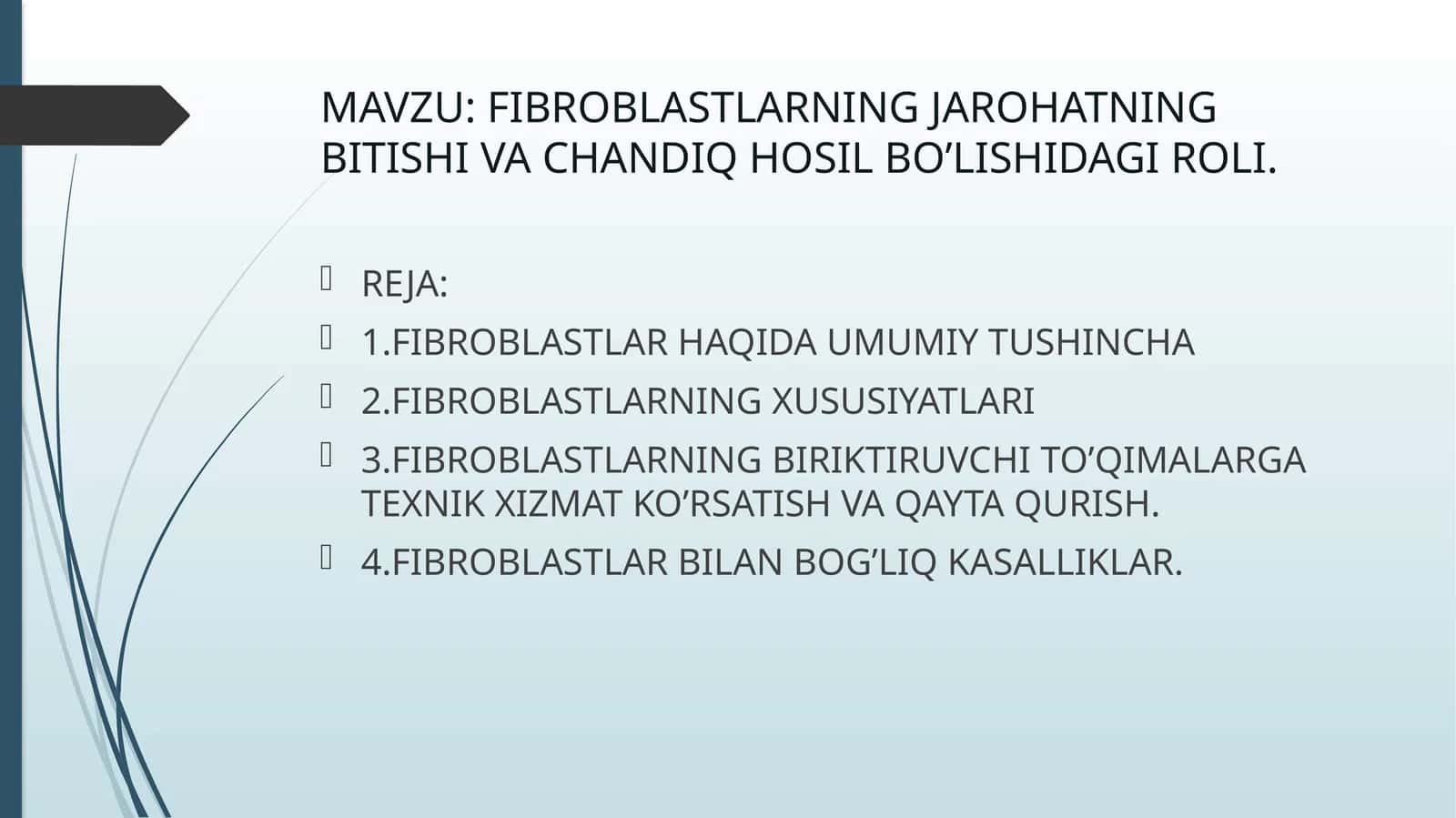 FIBROBLASTLARNING JAROHATNING BITISHI VA CHANDIQ HOSIL BO’LISHIDAGI ROLI 1