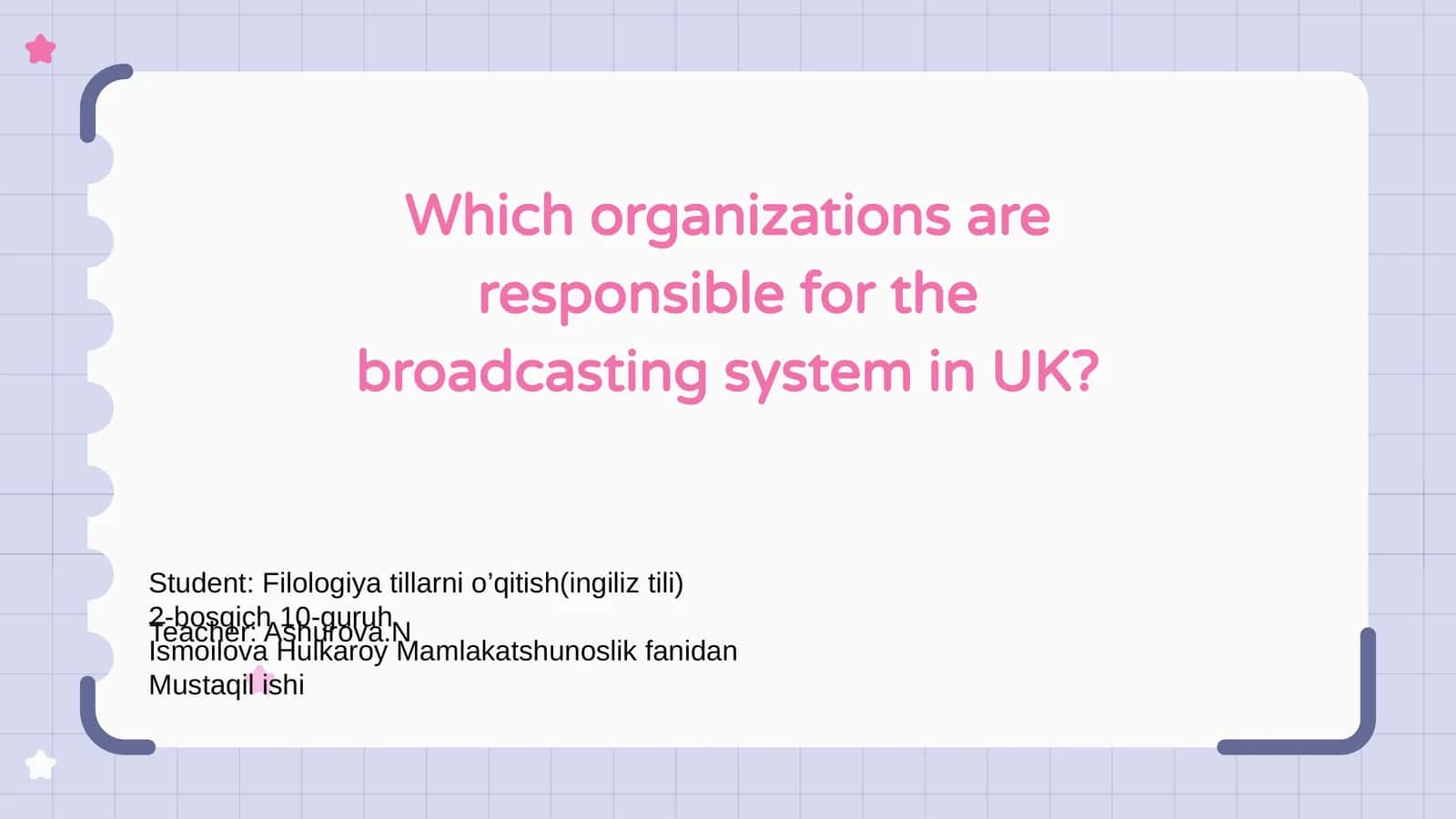 Overview of UK Broadcasting System 1
