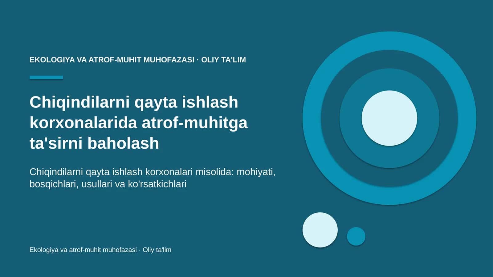 Chiqindilarni qayta ishlash korxonalarida atrof-muhitga ta'sirni baholash 1
