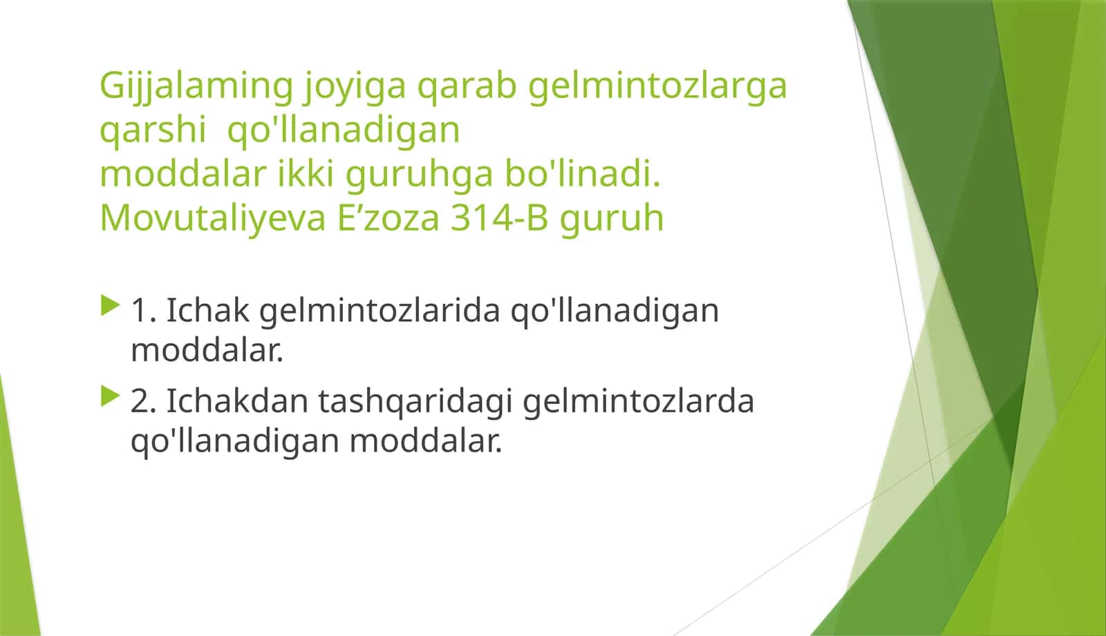 Ichak gelmintozlariga qarshi qo'llanadigan moddalar 1
