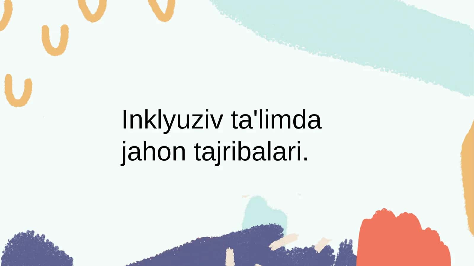 Inklyuzivta'limdajahontajribalari 1