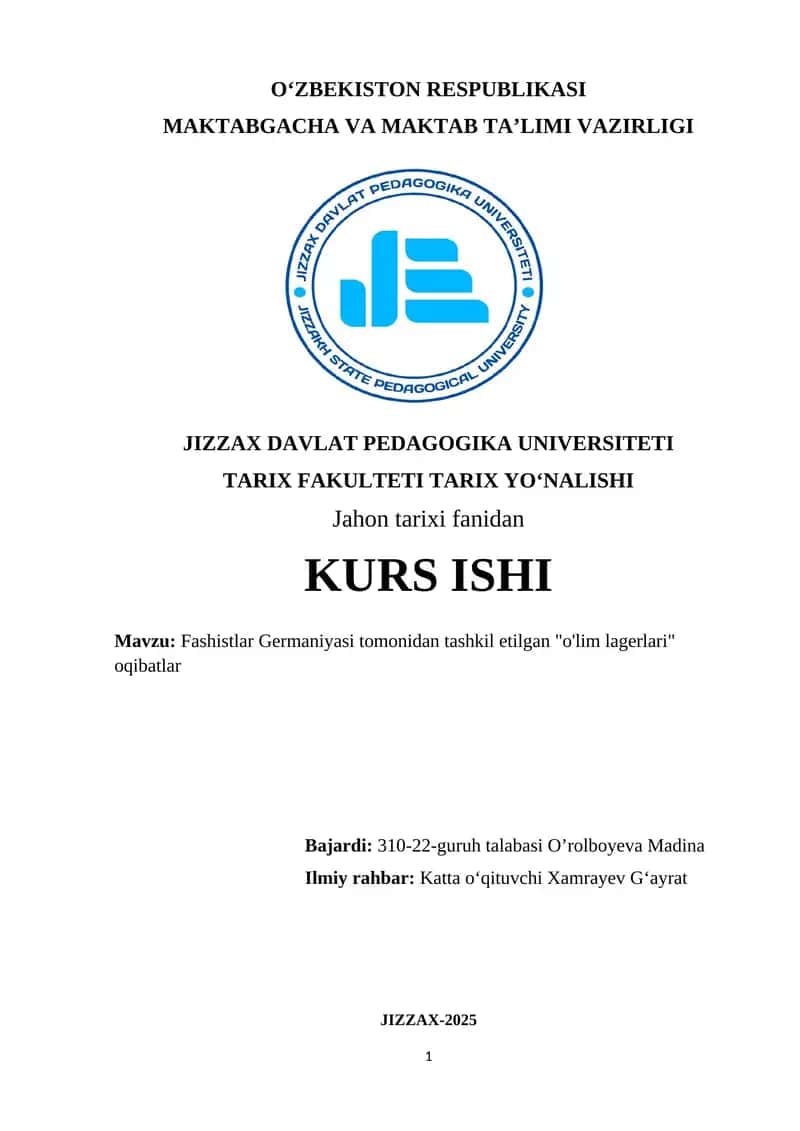 "Fashistlar Germaniyasi tomonidan tashkil etilgan 'o'lim lagerlari' oqibatlar" 1
