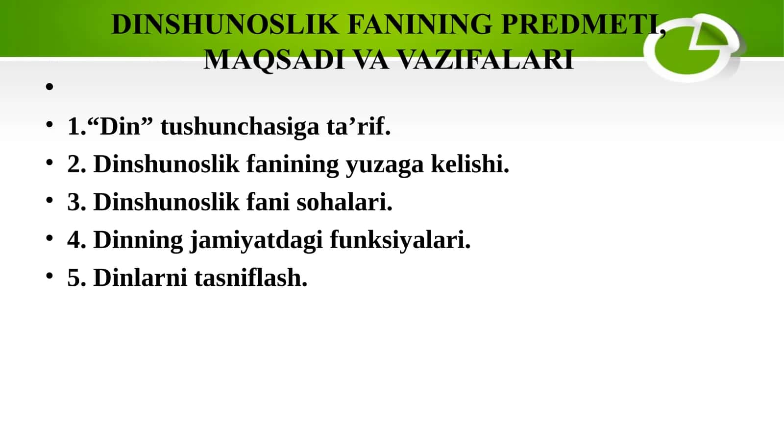 DINSHUNOSLIK FANINING PREDMETI, MAQSADI VA VAZIFALARI 1