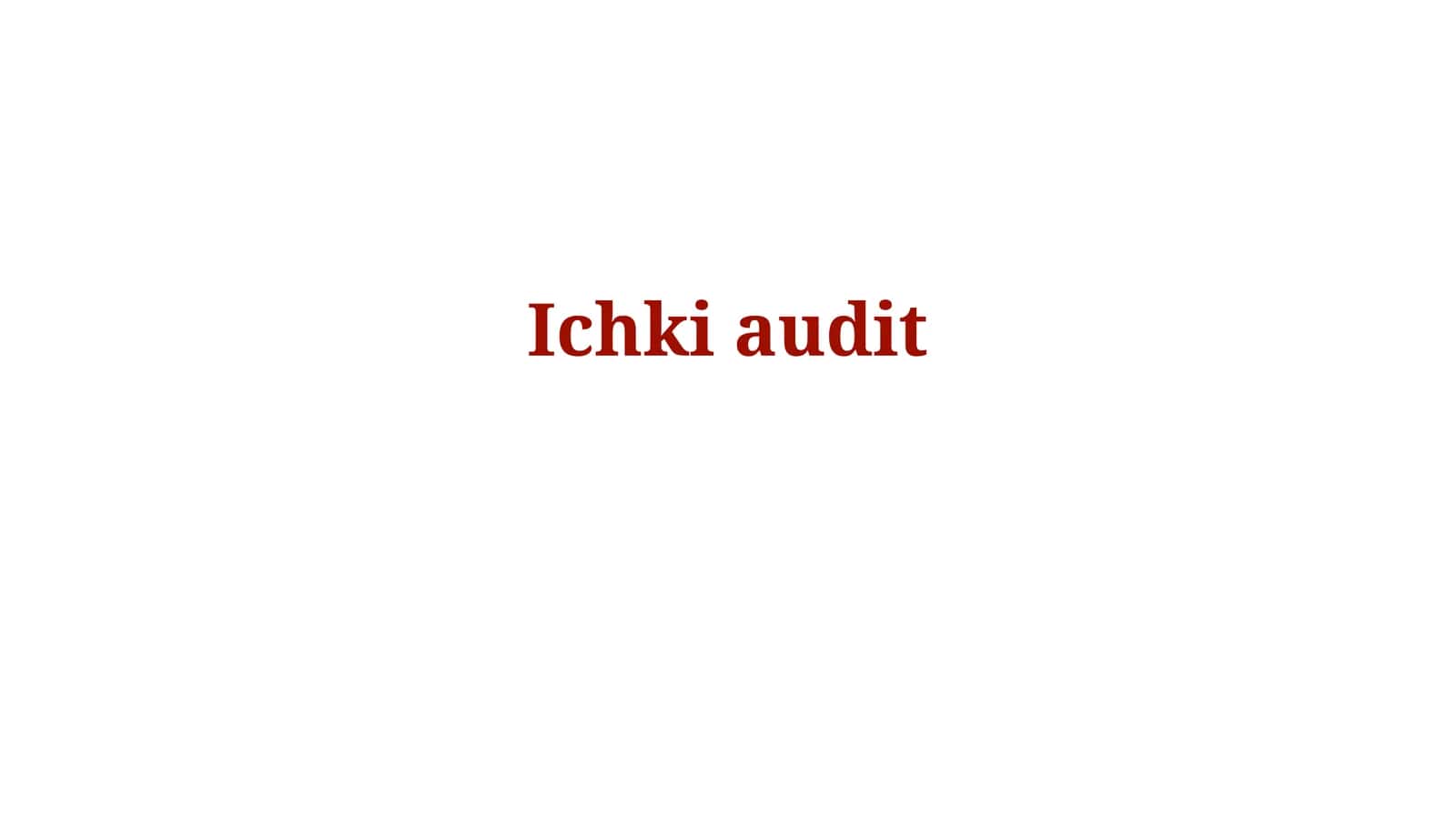 Ichkiaudit 1