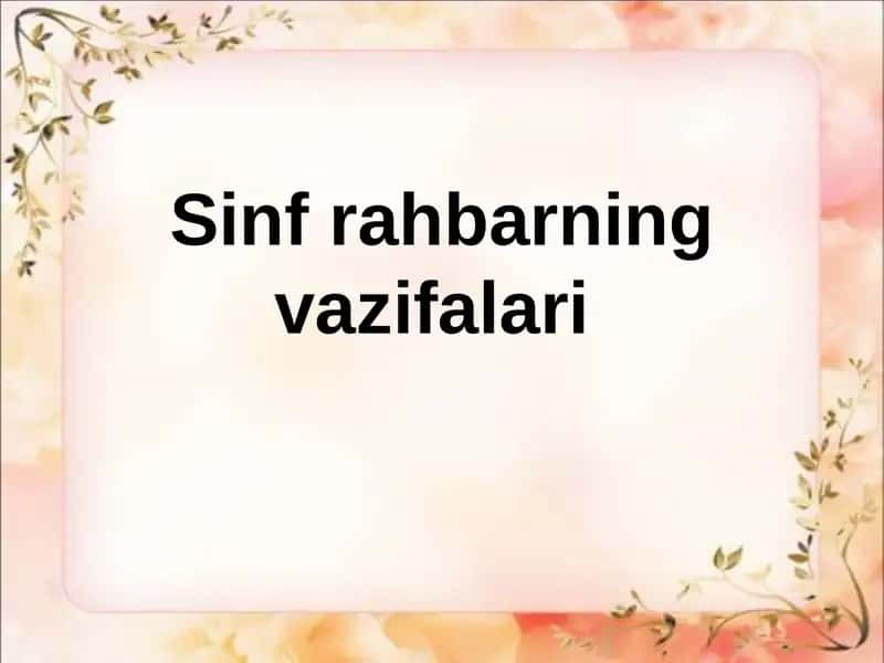 Sinf Rahbarining Vazifalari 1