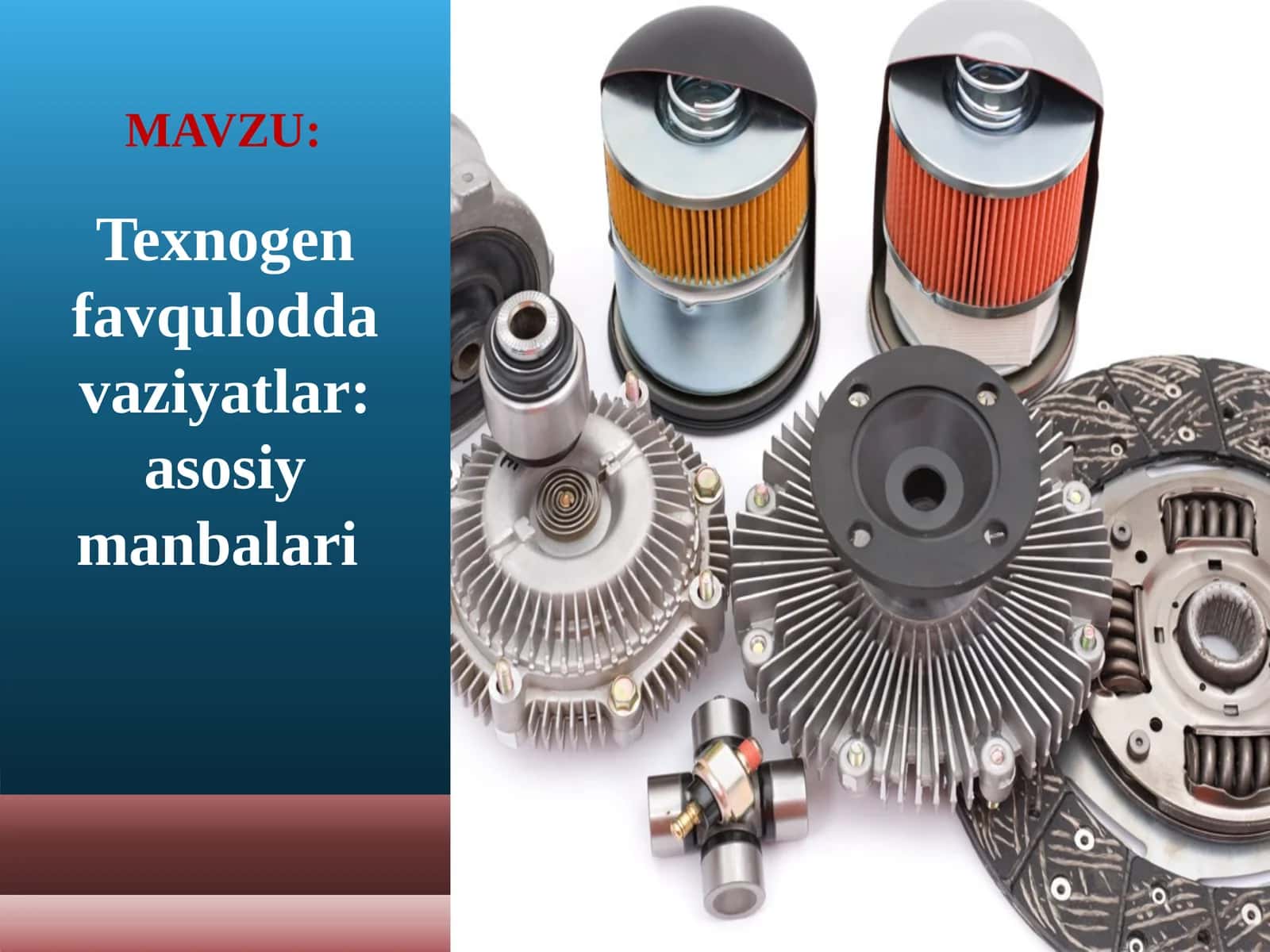 Texnogen favqulodda vaziyatlar asosiy manbalari 1