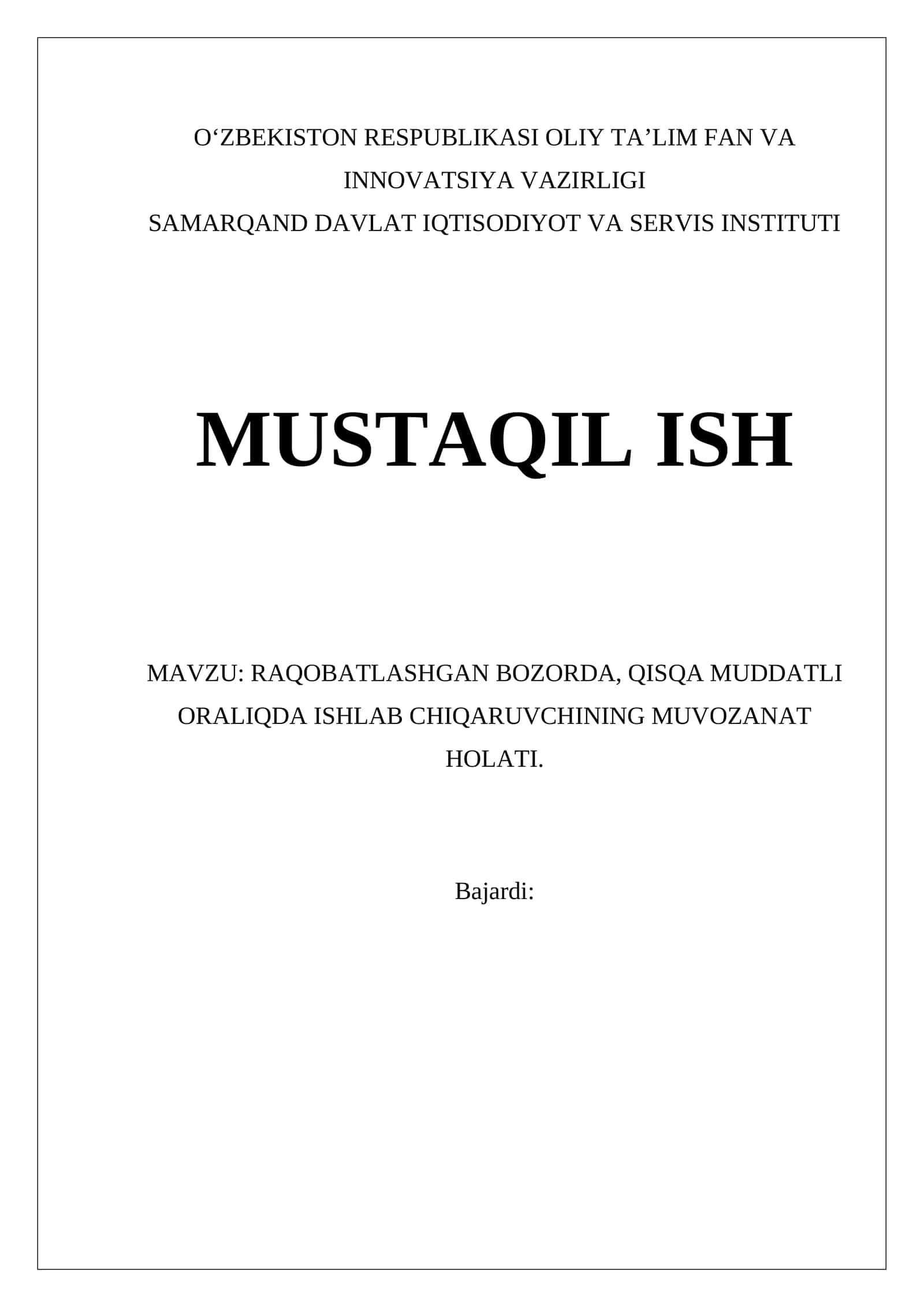 Raqobatlashgan bozorda, qisqa muddatli oraliqda ishlab chiqaruvchining muvozanat holati 1