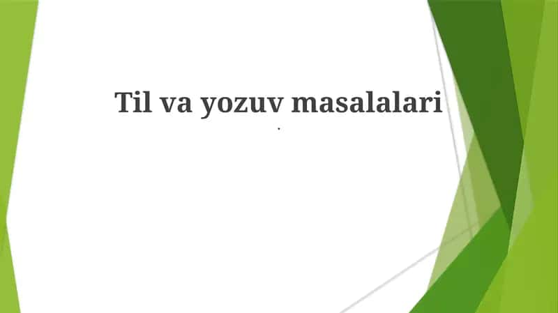 Til va yozuv masalalari 1