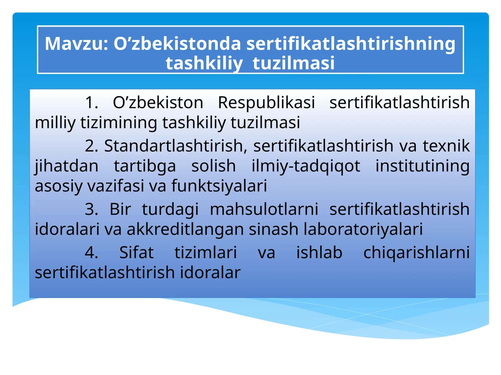 O’zbekistonda sertifikatlashtirishning tashkiliy tuzilmasi 1