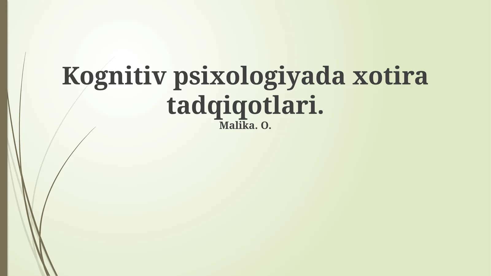 Kognitiv psixologiyada xotira tadqiqotlari 1