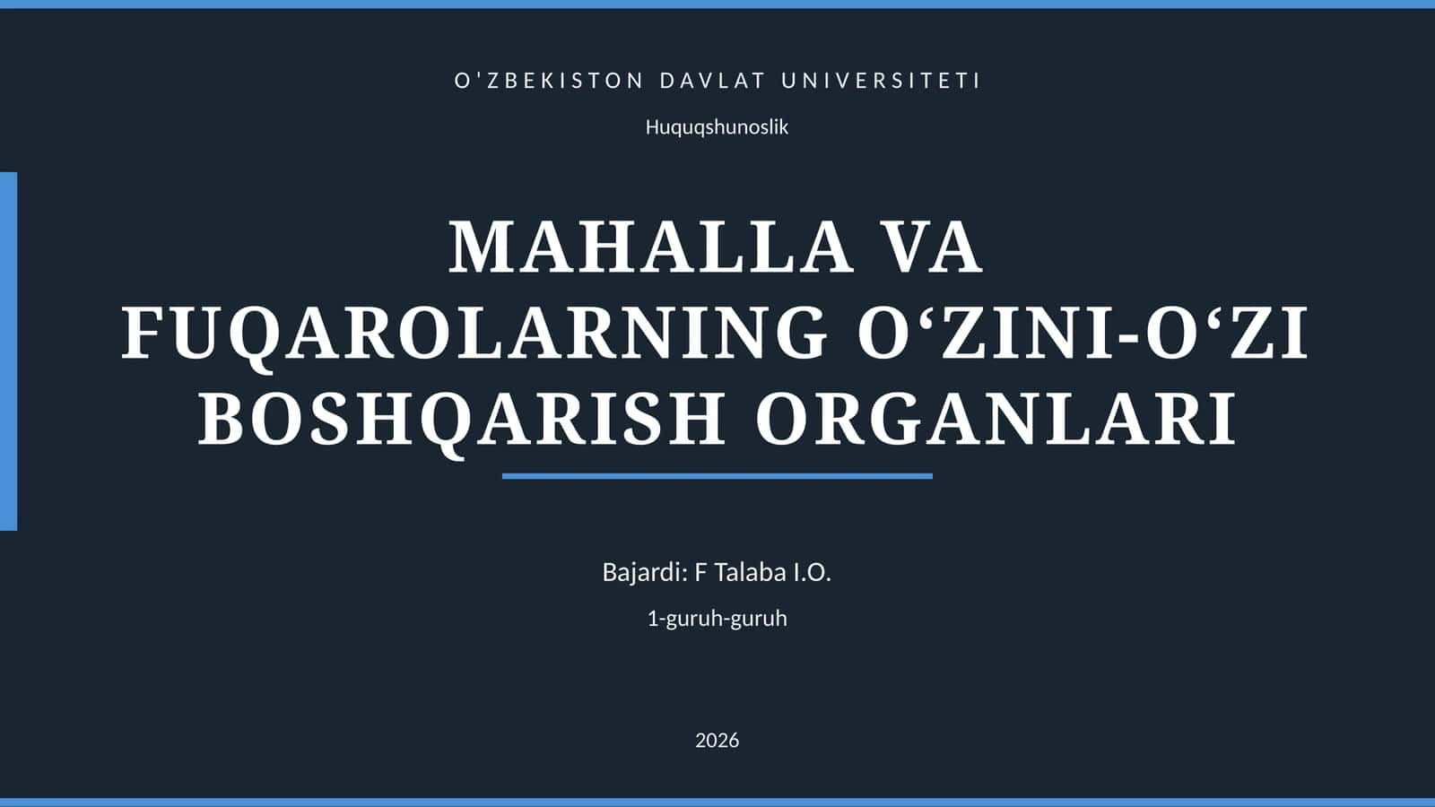 MAHALLA VA FUQAROLARNING O‘ZINI-O‘ZI BOSHQARISH ORGANLARI 1