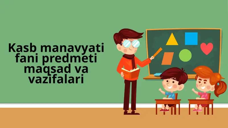 Pedagogika fanini predmeti, maqsadi va vazifalari 1