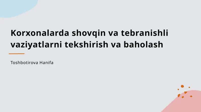 Korxonalarda shovqin va tebranishli vaziyatlarni tekshirish va baholash 1
