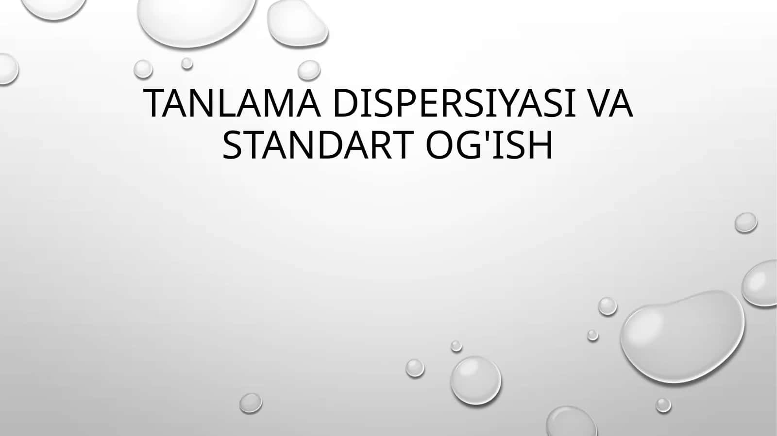 Biologiya - Tanlanma standart ogishi va dispersiyasi 1