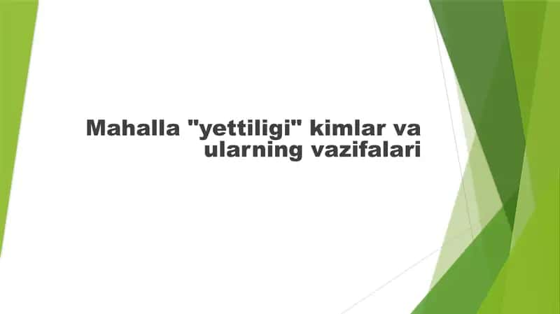 Mahalla yettiligi kimlar va ularning vazifalari 1