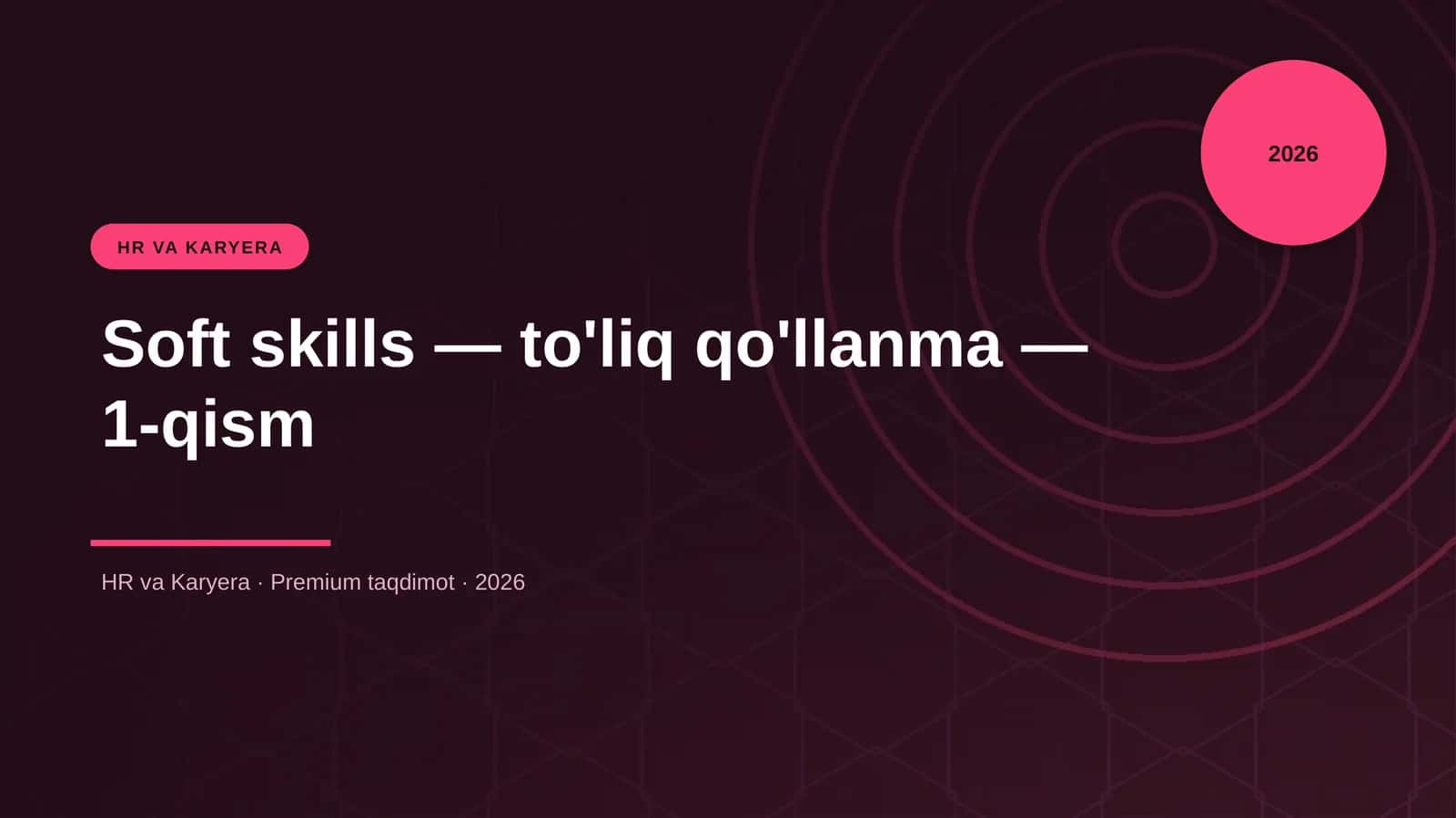 Soft skills — to'liq qo'llanma — 1-qism 1