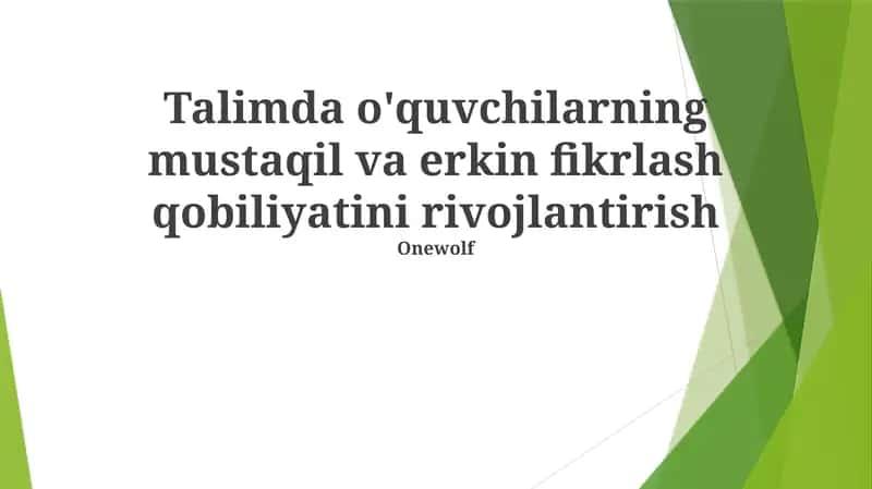 Sinifda Mustaqil va Tanqidiy Fikrlashni Rivojlantirish 1