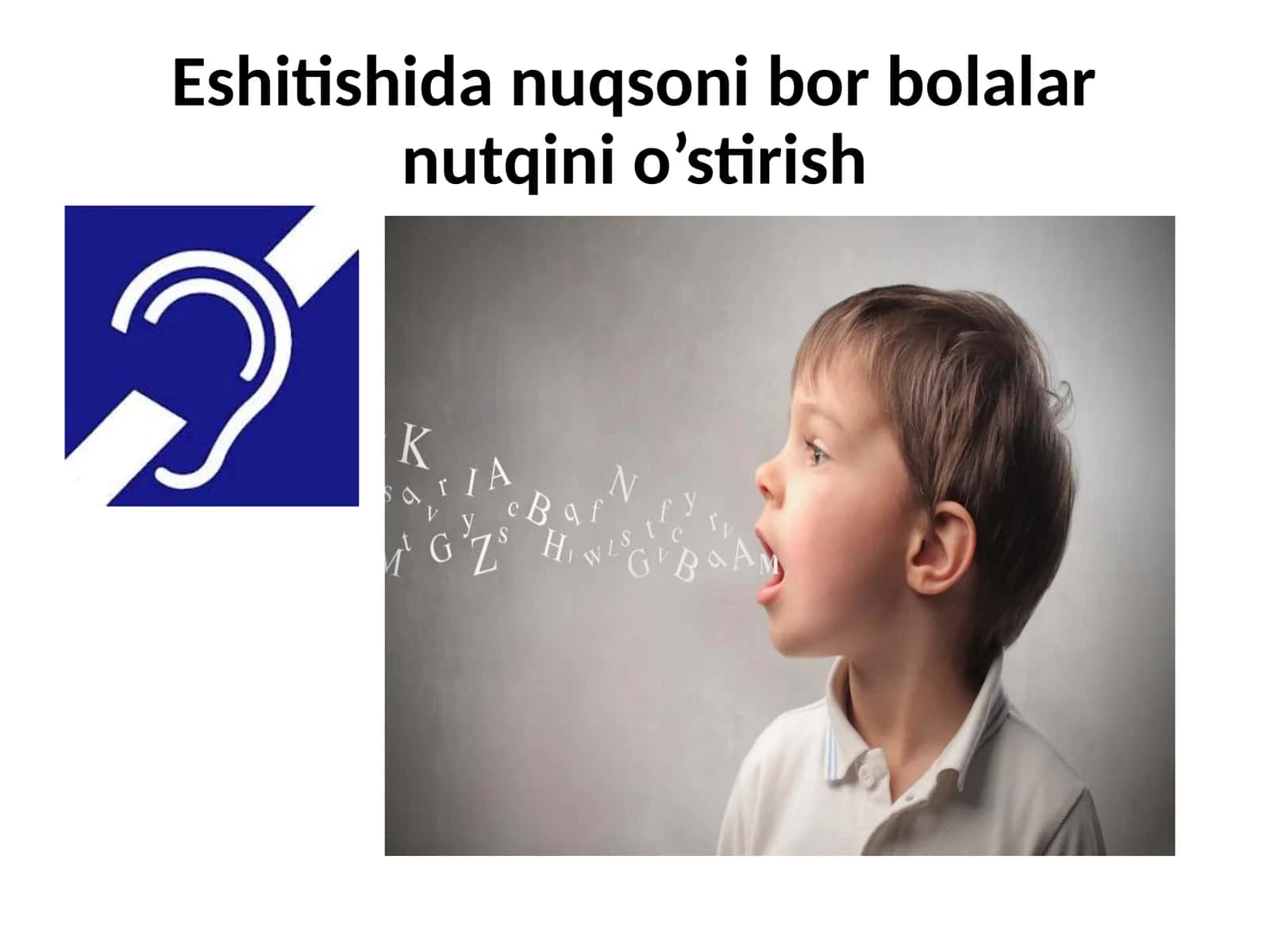 Eshitishidan uqsonib bor bolalar nutqini o'stirish 1