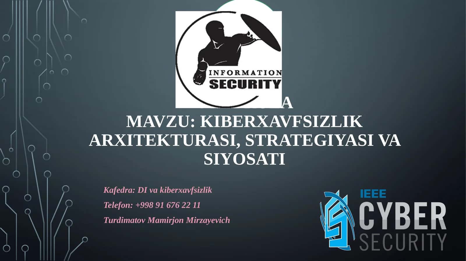 Kiberxavfsizlik arxitekturasi, strategiyasi va siyosati 1