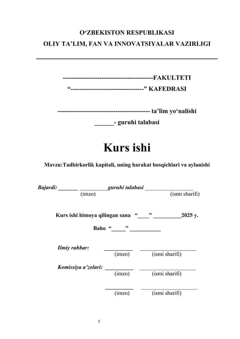 Tadbirkorlik kapitali, uning harakat bosqichlari va aylanishi kurs ishi 1