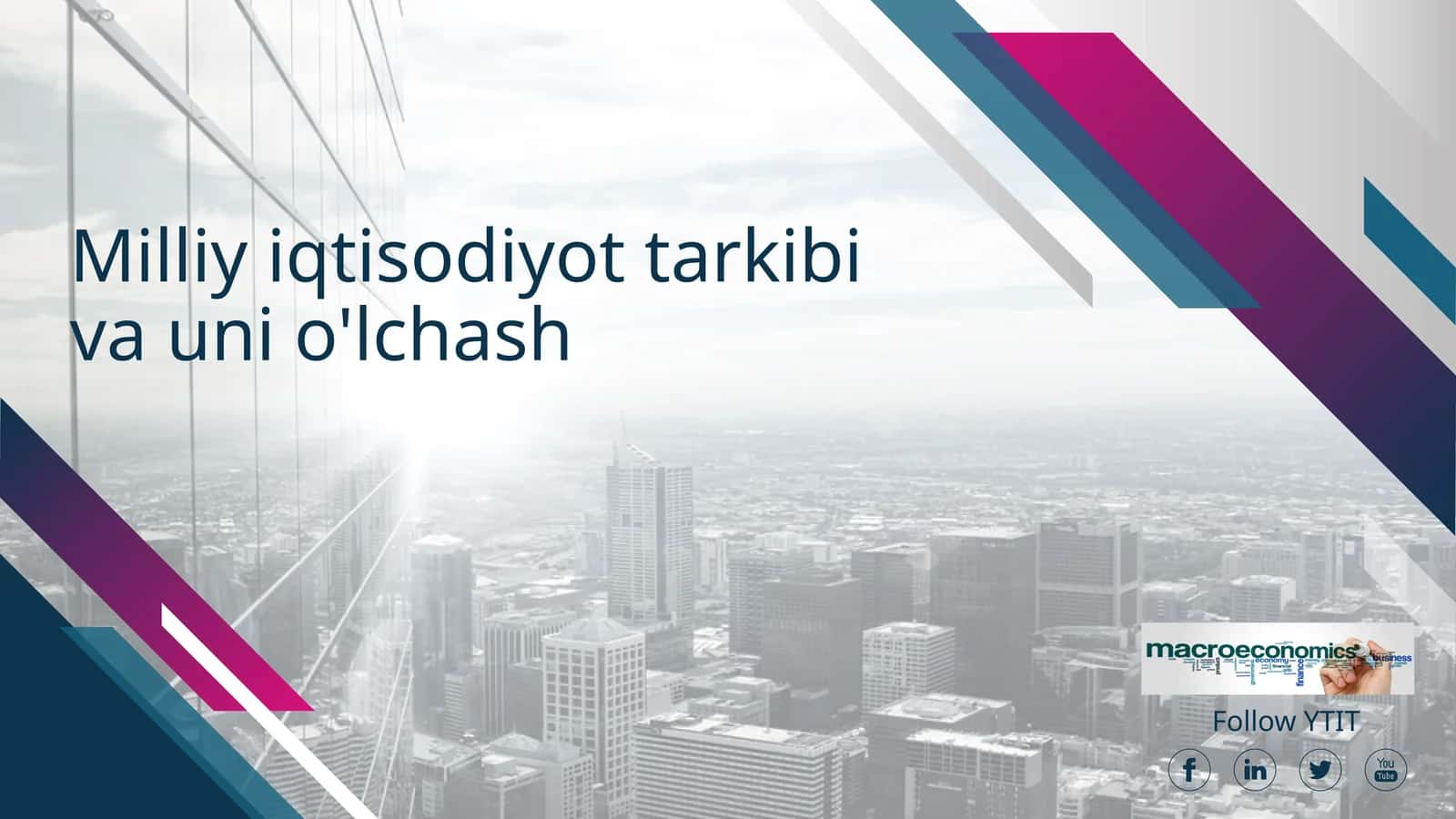 Milliy iqtisodiyot tarkibiva uni o'lchash 1