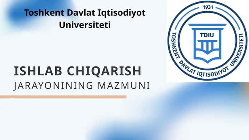 Ishlab chiqarish jarayonalarining mazmuni 1