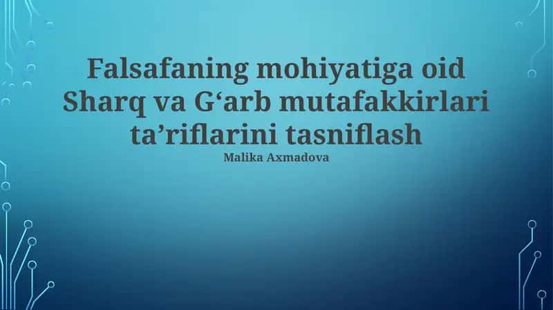 Sharq va G'arb mutafakkirlarining falsafa mohiyatini ta'riflashdagi yondashuvlar 1