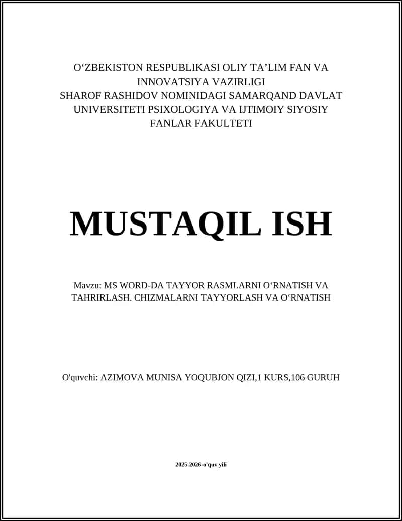 MS WORD-DA TAYYOR RASMLARNI OʻRNATISH VA TAHRIRLASH. CHIZMALARNI TAYYORLASH VA OʻRNATISH 1