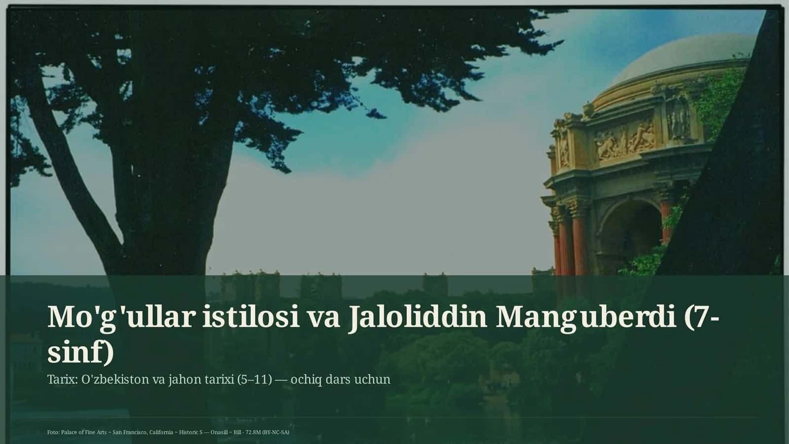 Mo'g'ullar istilosi va Jaloliddin Manguberdi (7-sinf) 1