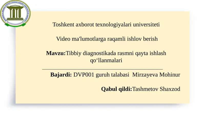 Tibbiy diagnostikada rasmni qayta ishlash qo‘llanmalari 1