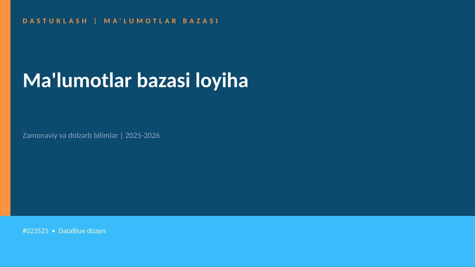 DASTURLASH | MA'LUMOTLAR BAZASI 1