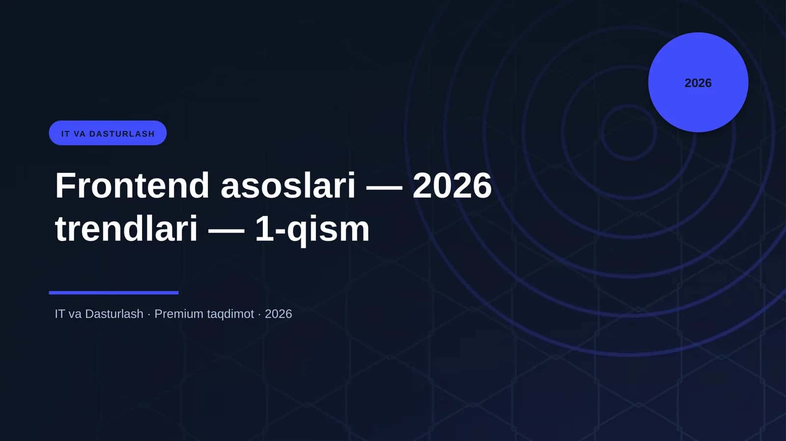 Frontend asoslari — 2026 trendlari — 1-qism 1